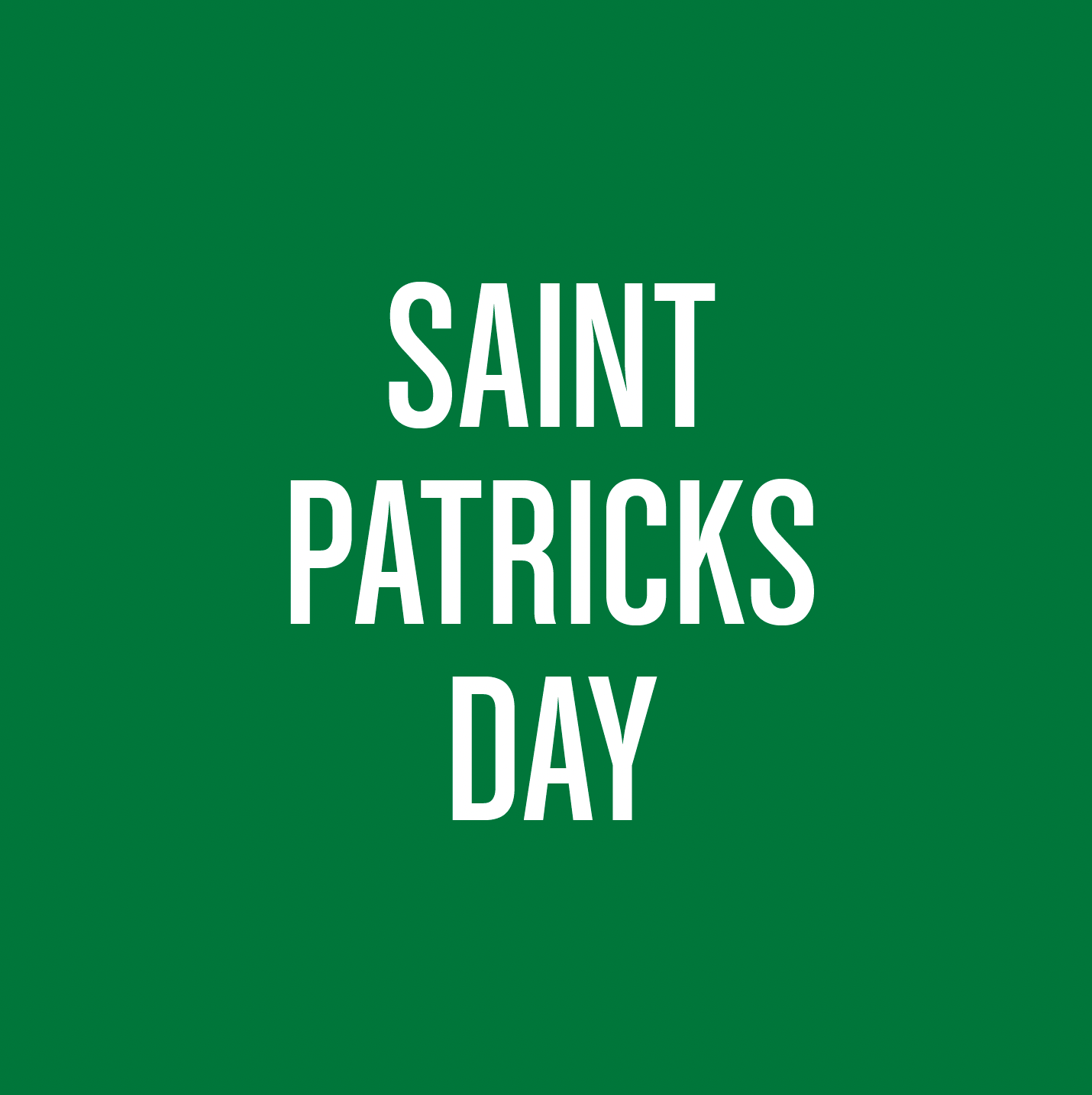 SAINT PATRICKS DAY